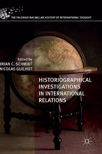 Historiographical Investigations in International Relations cover