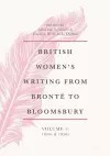 British Women's Writing from Brontë to Bloomsbury, Volume 1 cover