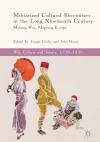 Militarized Cultural Encounters in the Long Nineteenth Century cover