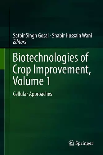 Biotechnologies of Crop Improvement, Volume 1 cover