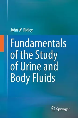Fundamentals of the Study of Urine and Body Fluids cover