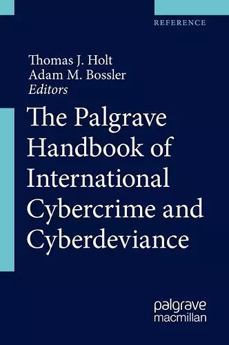 The Palgrave Handbook of International Cybercrime and Cyberdeviance cover