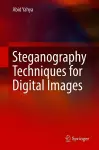 Steganography Techniques for Digital Images cover