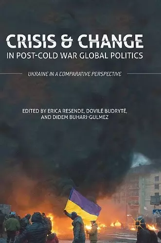 Crisis and Change in Post-Cold War Global Politics cover