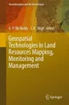 Geospatial Technologies in Land Resources Mapping, Monitoring and Management cover