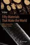 Fifty Materials That Make the World cover