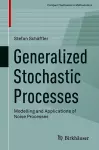 Generalized Stochastic Processes cover
