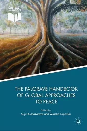 The Palgrave Handbook of Global Approaches to Peace cover