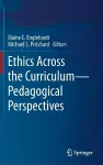 Ethics Across the Curriculum—Pedagogical Perspectives cover