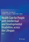Health Care for People with Intellectual and Developmental Disabilities across the Lifespan cover