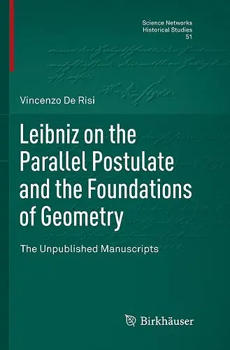 Leibniz on the Parallel Postulate and the Foundations of Geometry cover