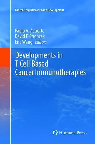 Developments in T Cell Based Cancer Immunotherapies cover