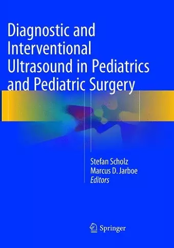 Diagnostic and Interventional Ultrasound in Pediatrics and Pediatric Surgery cover