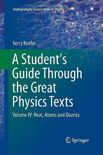 A Student's Guide Through the Great Physics Texts cover