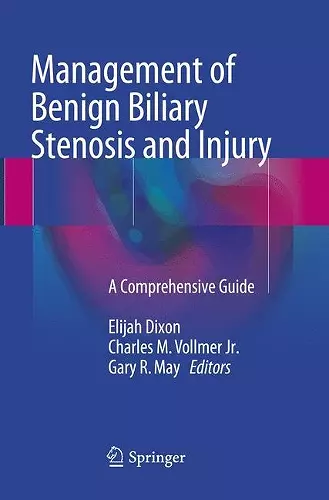 Management of Benign Biliary Stenosis and Injury cover