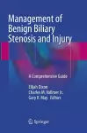 Management of Benign Biliary Stenosis and Injury cover