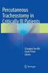 Percutaneous Tracheostomy in Critically Ill Patients cover