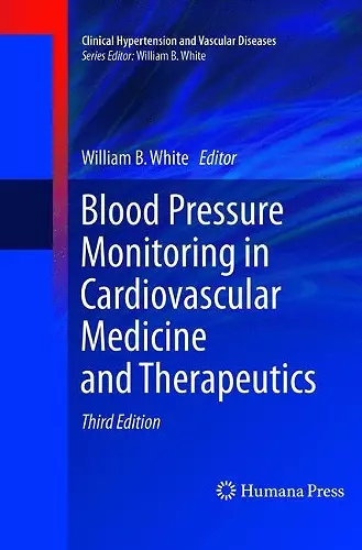 Blood Pressure Monitoring in Cardiovascular Medicine and Therapeutics cover