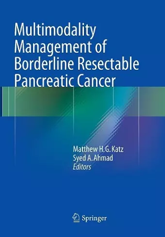 Multimodality Management of Borderline Resectable Pancreatic Cancer cover