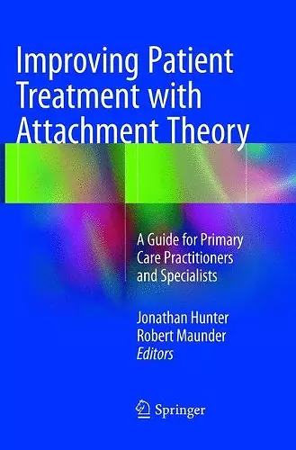 Improving Patient Treatment with Attachment Theory cover