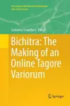 Bichitra: The Making of an Online Tagore Variorum cover