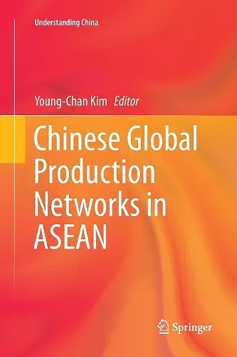 Chinese Global Production Networks in ASEAN cover