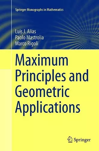 Maximum Principles and Geometric Applications cover