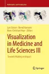 Visualization in Medicine and Life Sciences III cover