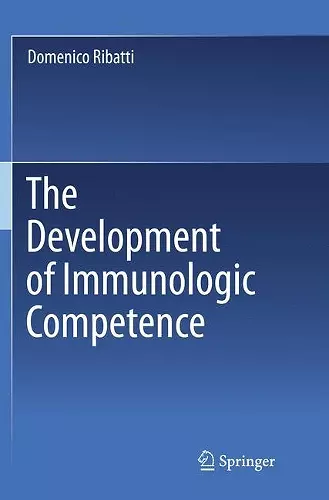 The Development of Immunologic Competence cover