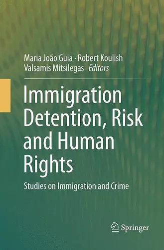 Immigration Detention, Risk and Human Rights cover