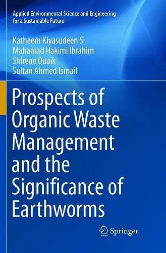 Prospects of Organic Waste Management and the Significance of Earthworms cover