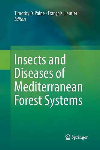 Insects and Diseases of Mediterranean Forest Systems cover