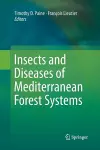 Insects and Diseases of Mediterranean Forest Systems cover