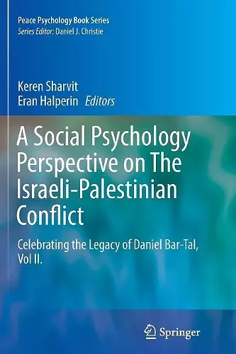 A Social Psychology Perspective on The Israeli-Palestinian Conflict cover