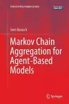 Markov Chain Aggregation for Agent-Based Models cover