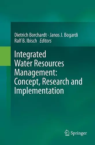 Integrated Water Resources Management: Concept, Research and Implementation cover