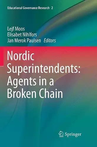 Nordic Superintendents: Agents in a Broken Chain cover