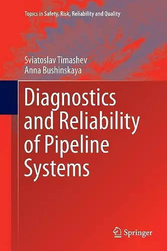 Diagnostics and Reliability of Pipeline Systems cover