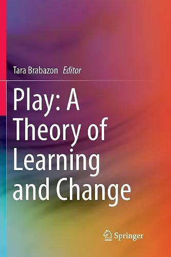 Play: A Theory of Learning and Change cover