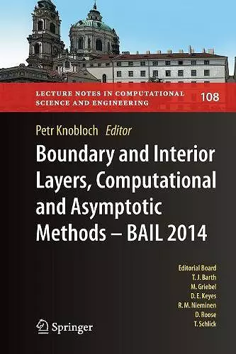 Boundary and Interior Layers, Computational and Asymptotic Methods - BAIL 2014 cover