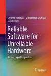 Reliable Software for Unreliable Hardware cover