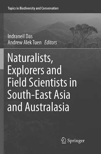 Naturalists, Explorers and Field Scientists in South-East Asia and Australasia cover