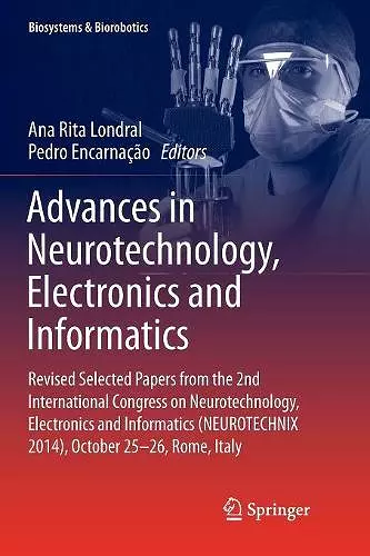 Advances in Neurotechnology, Electronics and Informatics cover