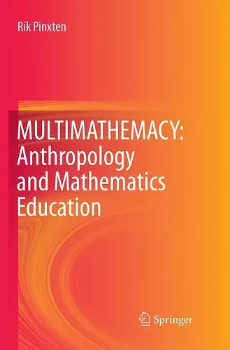MULTIMATHEMACY: Anthropology and Mathematics Education cover