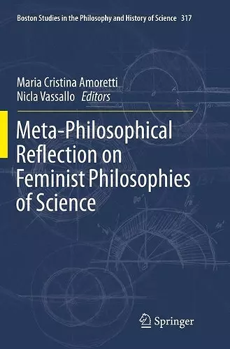 Meta-Philosophical Reflection on Feminist Philosophies of Science cover