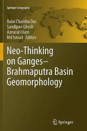 Neo-Thinking on Ganges-Brahmaputra Basin Geomorphology cover