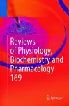 Reviews of Physiology, Biochemistry and Pharmacology Vol. 169 cover