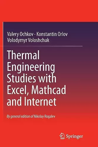 Thermal Engineering Studies with Excel, Mathcad and Internet cover