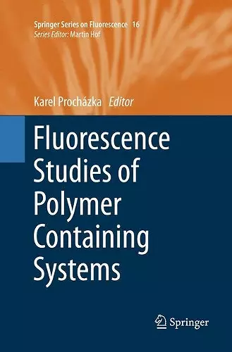 Fluorescence Studies of Polymer Containing Systems cover