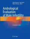 Andrological Evaluation of Male Infertility cover